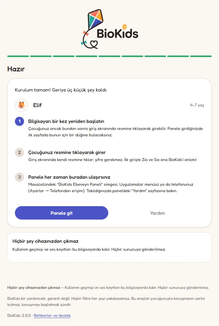 Kurulum sihirbazının son ekranı Hazır: bilgisayarı bir kez yeniden başlatın, çocuğunuz resmine tıklayarak girer, panele buradan ulaşırsınız; Panele git düğmesi.